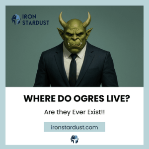 Read more about the article Where Do Ogres Live? Exploring the Myth and Mystery